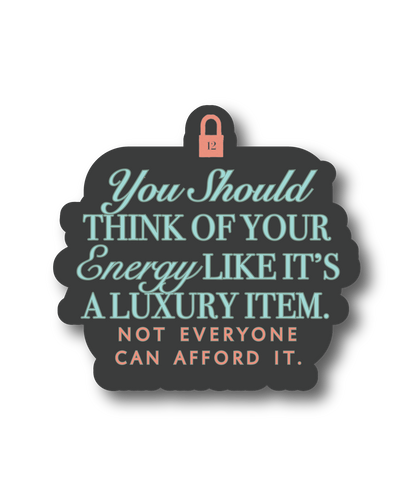 Protect Your Energy Sticker