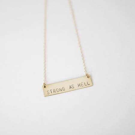 Strong As Hell Necklace
